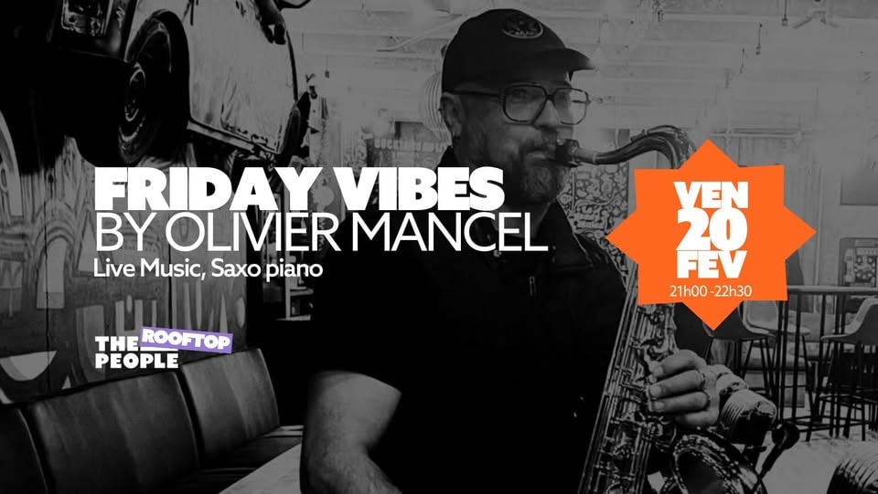 Friday Vibes by Olivier Mancel - Live Music