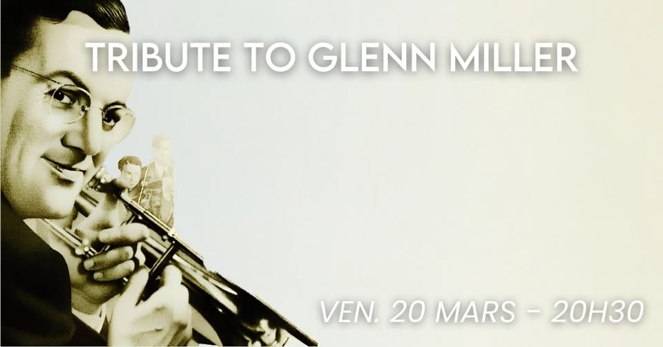 Tribute to Glenn Miller