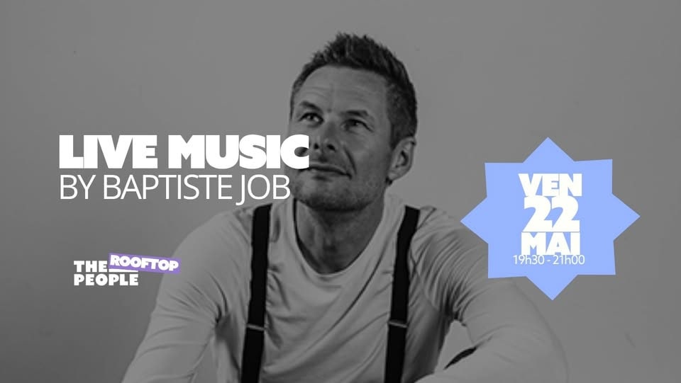 LIVE MUSIC - Baptiste Job
