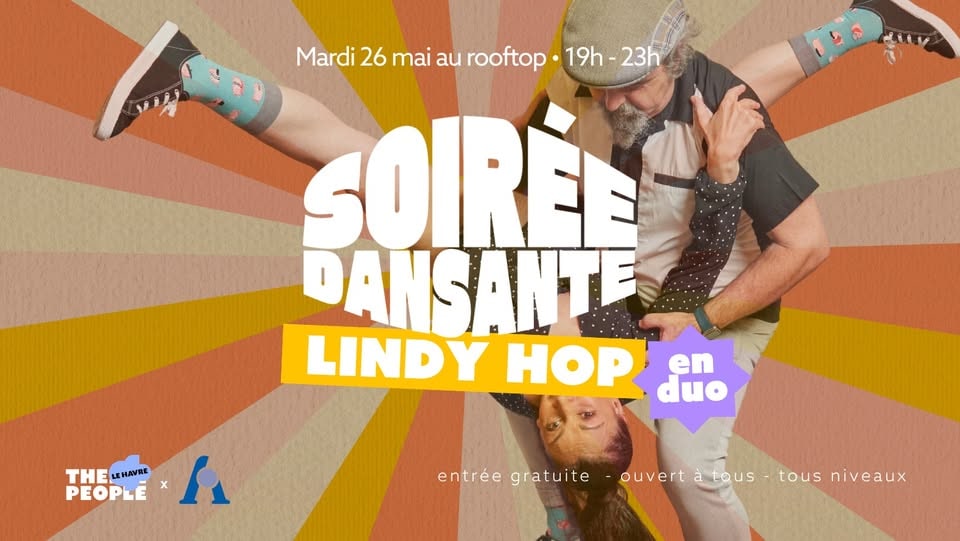 SOIRÉE DANSANTE AU ROOFTOP 
 LINDY HOP