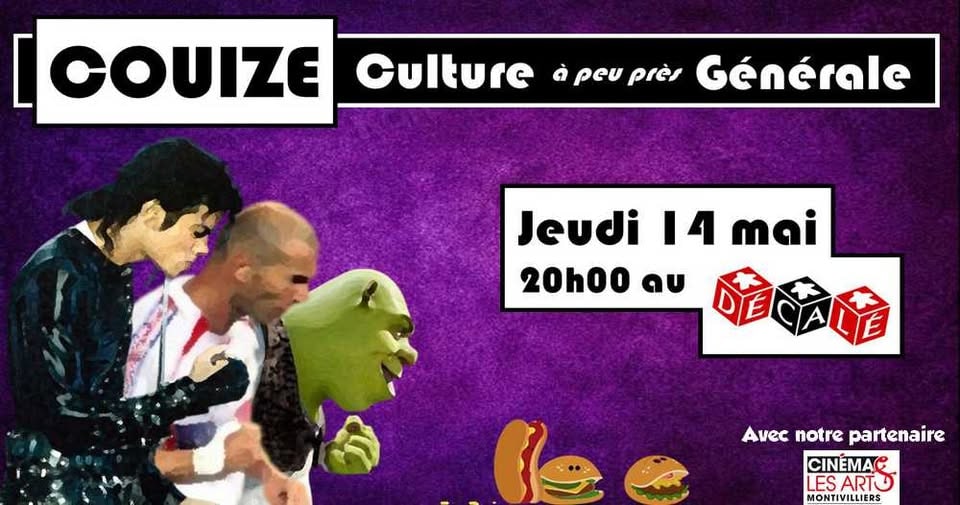 Couize de Culture à peu près générale au Décalé