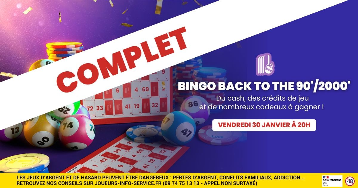BINGO BACK TO THE 90'/2000' - VENDREDI 30 JANVIER - COMPLET